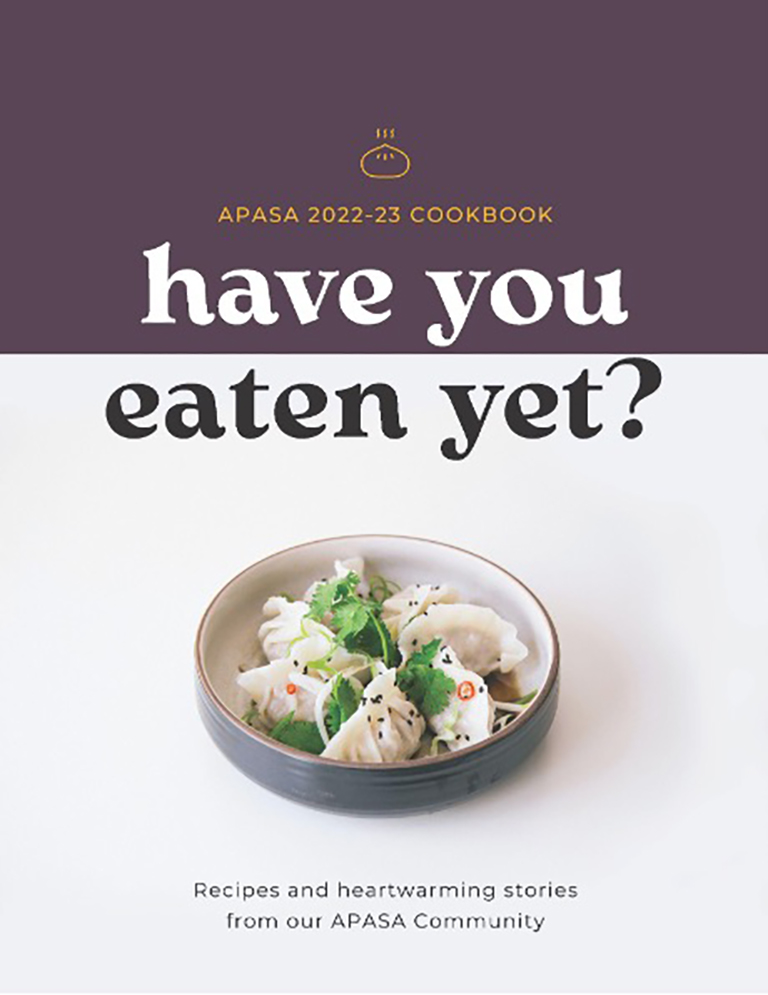 APASA Cookbook Cover, reading "Have you eaten yet?"