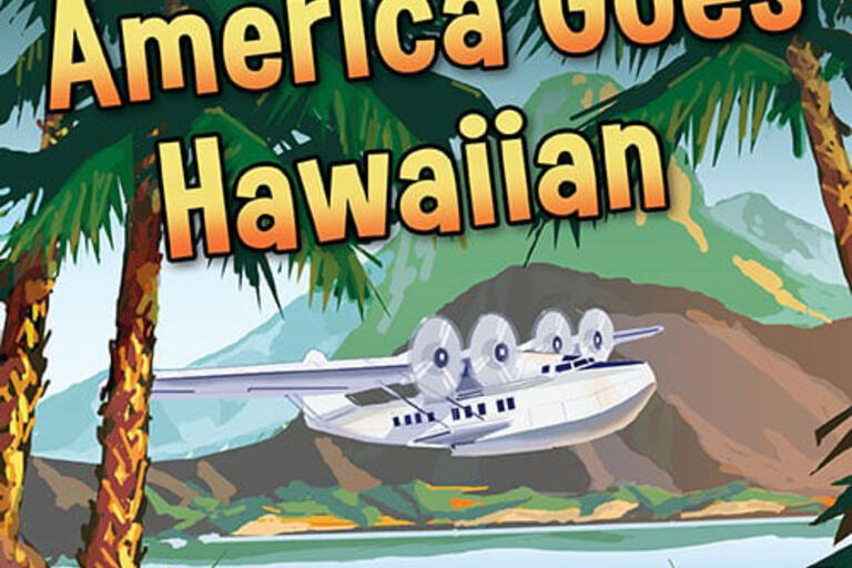America Goes Hawaiian by Geoff Alexander