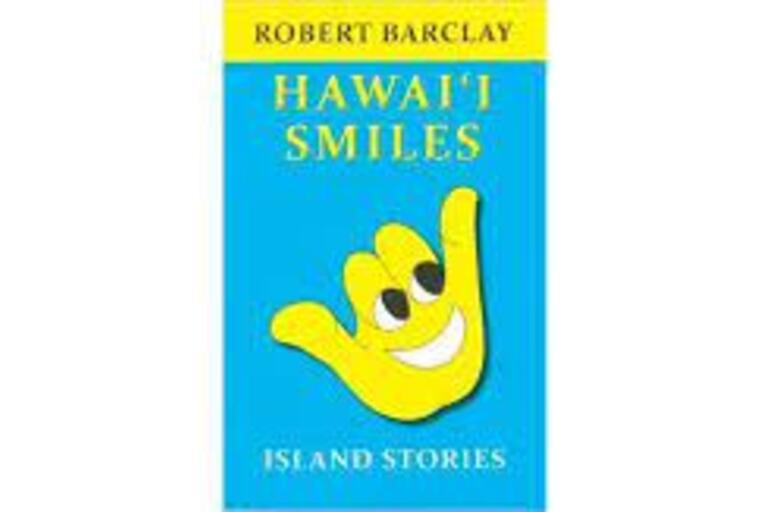 Hawai'i Smiles by Robert Barclay