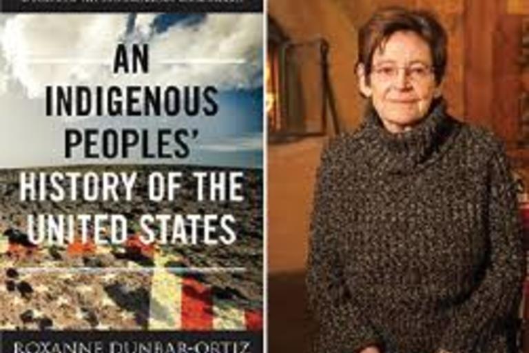 An Indigenous Peoples’ History of the United States By ROXANNE DUNBAR-ORTIZ