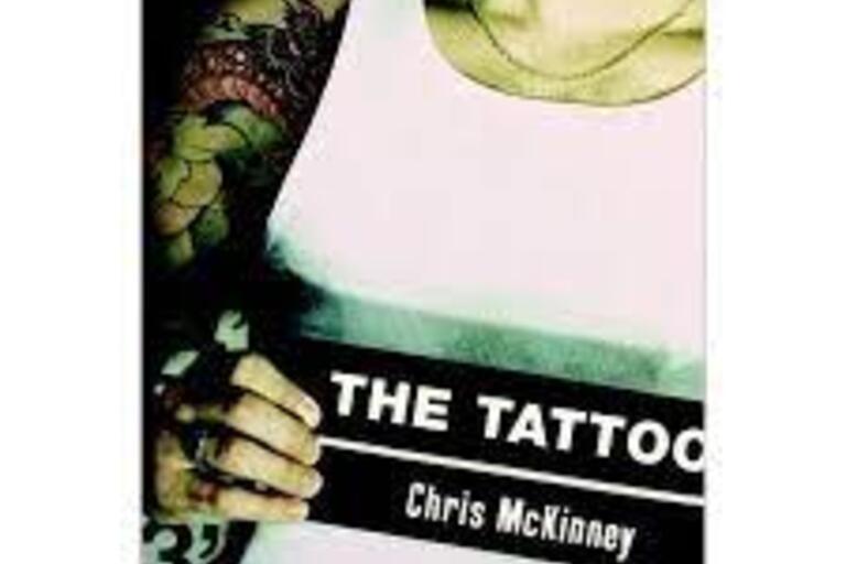 The Tattoo by Chris McKinney