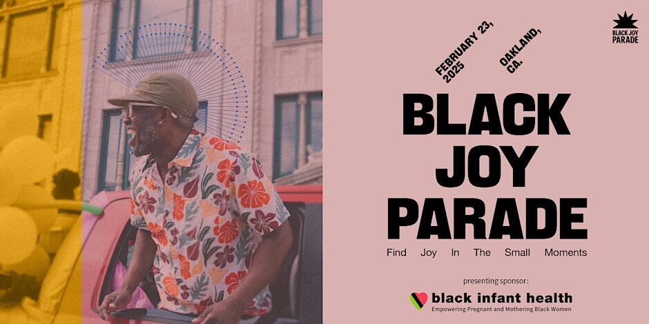 black joy parade February 23, 2025 from 12:30 - 2:00 pm