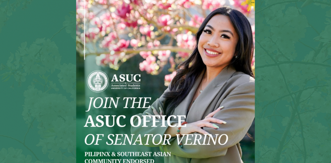 headshot of Abigail Verino with graphic saying to join thr ASUC office of Abigail Verino Pilipinx & Southeast Asian community en